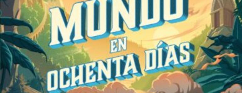 La vuelta al mundo en 80 días 【resumen y personajes】