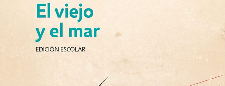El viejo y el mar 【resumen y personajes】